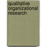 Qualitative Organizational Research door Gillian Symon