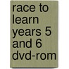 Race To Learn Years 5 And 6 Dvd-Rom by Gillian Ravenscroft