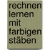 Rechnen Lernen Mit Farbigen Stäben