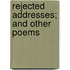 Rejected Addresses; And Other Poems