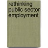 Rethinking Public Sector Employment door Thom Reilly