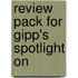 Review Pack For Gipp's Spotlight On
