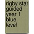 Rigby Star Guided Year 1 Blue Level