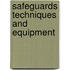 Safeguards Techniques and Equipment