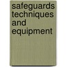 Safeguards Techniques and Equipment by International Atomic Energy Agency