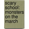 Scary School: Monsters on the March door Derek The Ghost