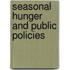 Seasonal Hunger and Public Policies door Wahiduddin Mahmud