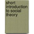 Short Introduction to Social Theory