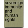 Sovereign Immunity and Human Rights door Dror Harel