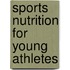 Sports Nutrition for Young Athletes