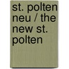 St. Polten Neu / the New St. Polten door Otto Kapfinger