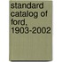 Standard Catalog of Ford, 1903-2002