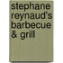 Stephane Reynaud's Barbecue & Grill