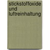 Stickstoffoxide Und Luftreinhaltung door Jörgen Kolar