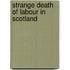 Strange Death of Labour in Scotland