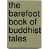 The Barefoot Book of Buddhist Tales