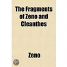 The Fragments of Zeno and Cleanthes by Zeno
