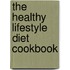 The Healthy Lifestyle Diet Cookbook