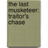 The Last Musketeer: Traitor's Chase