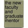 The New Faculty and Graduate Mentor door Jan Allen