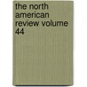 The North American Review Volume 44 by Edith Wharton