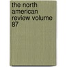 The North American Review Volume 87 by Edith Wharton