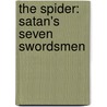 The Spider: Satan's Seven Swordsmen by Norvell W. Page