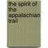 The Spirit of the Appalachian Trail