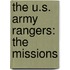 The U.S. Army Rangers: The Missions