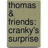Thomas & Friends: Cranky's Surprise by Wilbert Vere Awdry