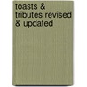 Toasts & Tributes Revised & Updated by John Bridges