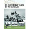 Us Amphibious Tanks Of World War Ii door Steven J. Zaloga