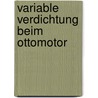 Variable Verdichtung beim Ottomotor door Patrick Schweizer