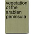 Vegetation Of The Arabian Peninsula
