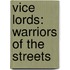 Vice Lords: Warriors of the Streets