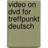 Video On Dvd For Treffpunkt Deutsch by Cornelius Partsch