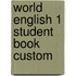 World English 1 Student Book Custom