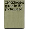 Xenophobe's Guide To The Portuguese door Matthew Hancock
