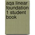 Aqa Linear Foundation 1 Student Book