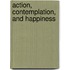 Action, Contemplation, And Happiness