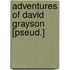Adventures of David Grayson [Pseud.]