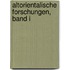 Altorientalische Forschungen, Band I