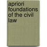 Apriori Foundations of the Civil Law door Adolf Reinach