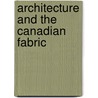 Architecture and the Canadian Fabric door Rhodri Windsor Liscombe