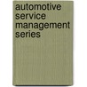 Automotive Service Management Series door Mitch Schneider