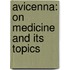 Avicenna: On Medicine and Its Topics