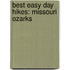 Best Easy Day Hikes: Missouri Ozarks