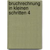 Bruchrechnung in kleinen Schritten 4 door Kathrin Becker