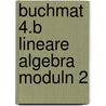 BuchMat 4.B Lineare Algebra Moduln 2 door Louis D. Tarmin