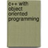 C++ With Object Oriented Programming